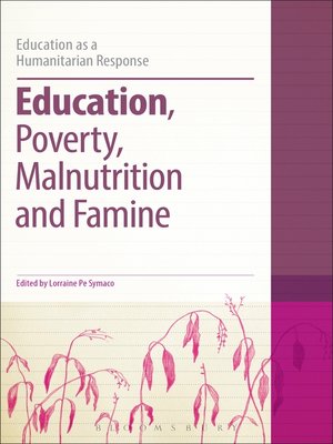 cover image of Education, Poverty, Malnutrition and Famine